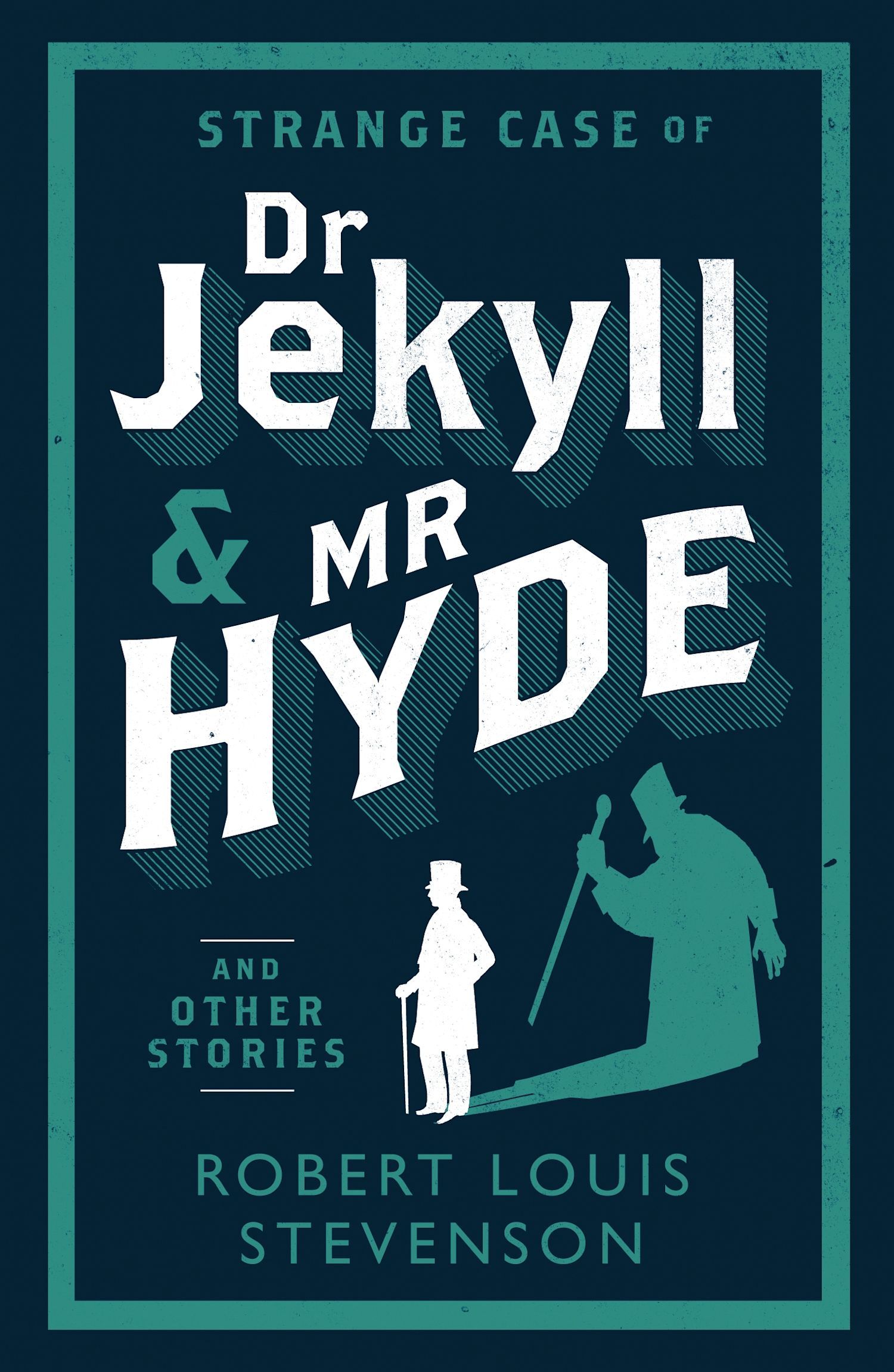 Book cover of "Strange Case of Dr Jekyll and Mr Hyde and Other Stories"