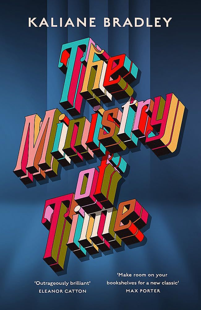 Book cover of "The Ministry of Time" Book cover of "The Ministry of Time"