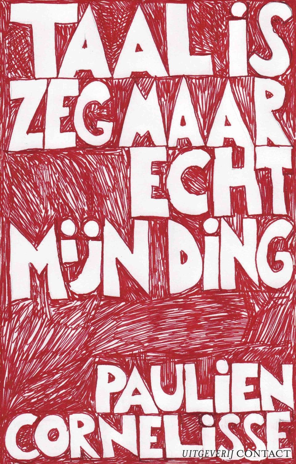 Book cover of "Taal Is Zeg Maar Echt Mijn Ding" Book cover of "Taal Is Zeg Maar Echt Mijn Ding"