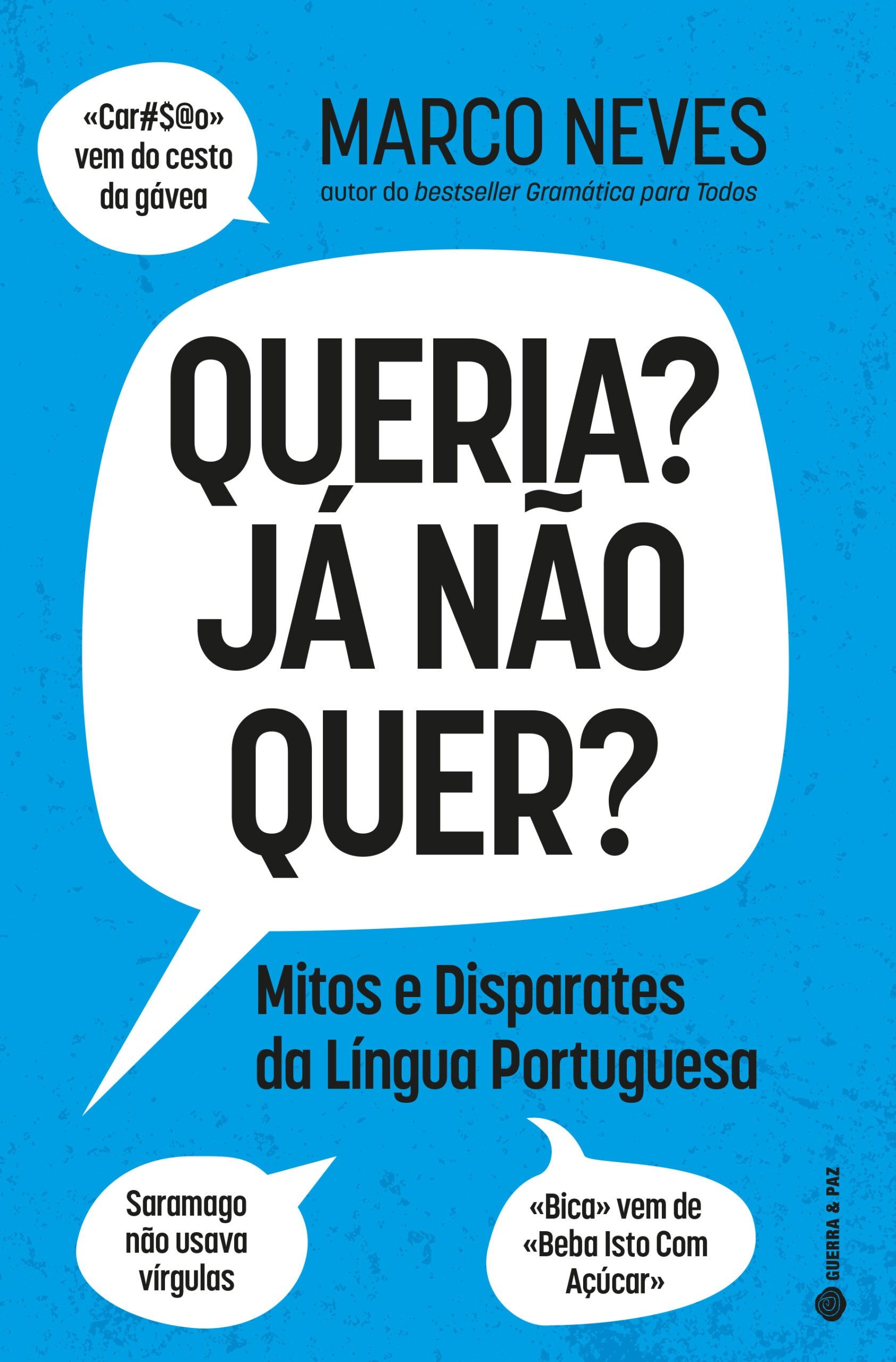 Book cover of "Queria? Já Não Quer?"